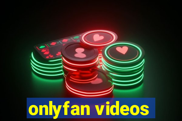 onlyfan videos